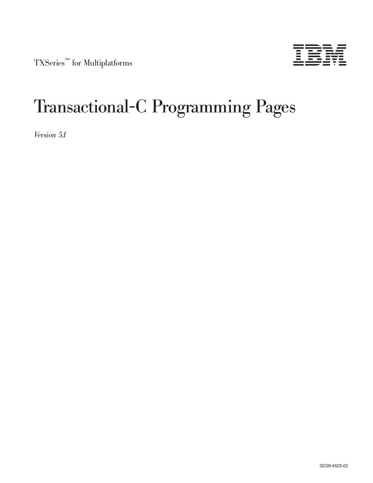 TXSeries<tm_macro>: Transactional-C Programming Pages