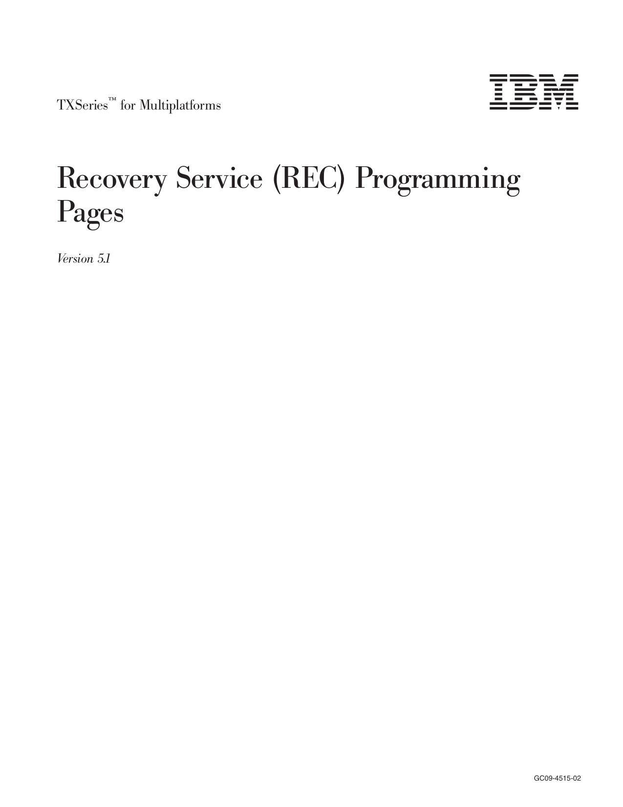 TXSeries<tm_macro>: Recovery Service (REC) Programming Pages