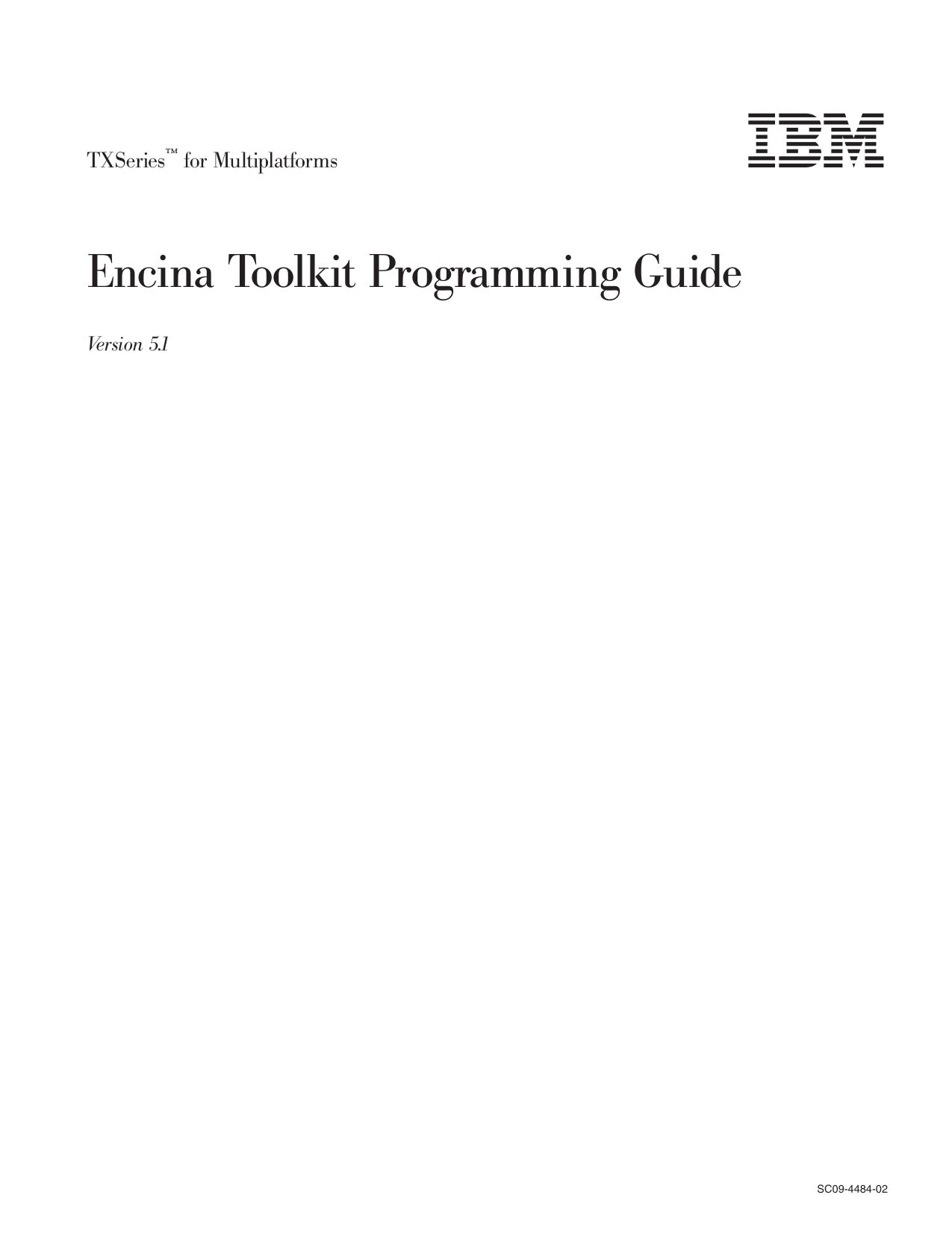 TXSeries<tm_macro>: Encina Toolkit Programming Guide