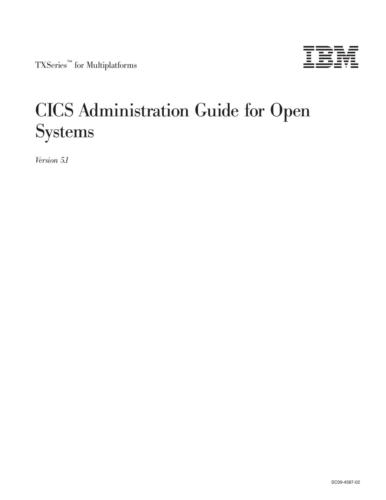 TXSeries<tm_macro>: CICS Administration Guide for Open Systems