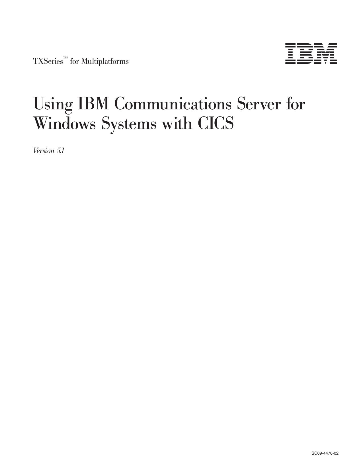 TXSeries<tm_macro>: Using IBM Communications Server for Windows Systems with CICS