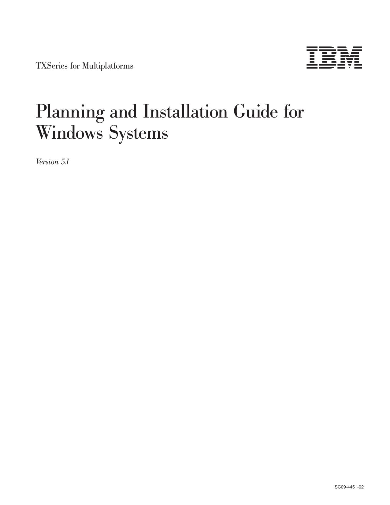 TXSeries<tm_macro>: Planning and Installation Guide for Windows Systems