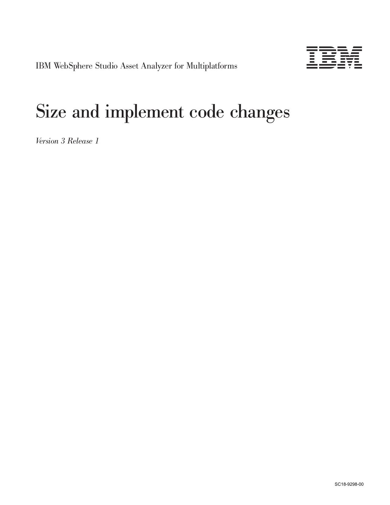 Size and implement code changes
