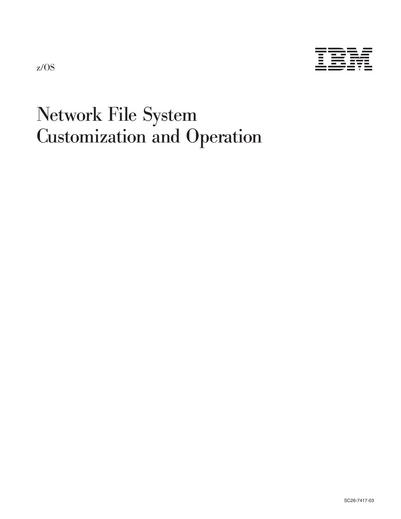 z/OS V1R5.0 Network File System Customization and Operation