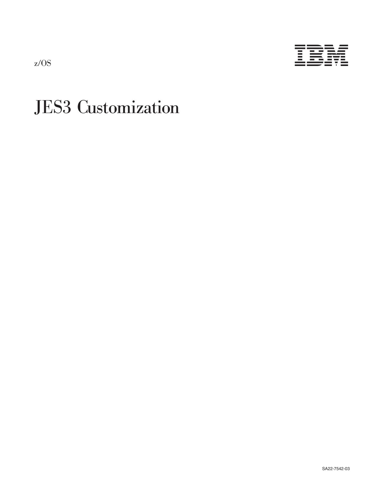 z/OS V1R5.0 JES3 Customization