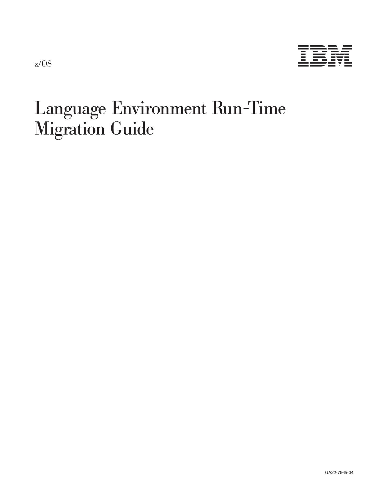 z/OS V1R5.0 Language Environment Run-Time Application Migration Guide
