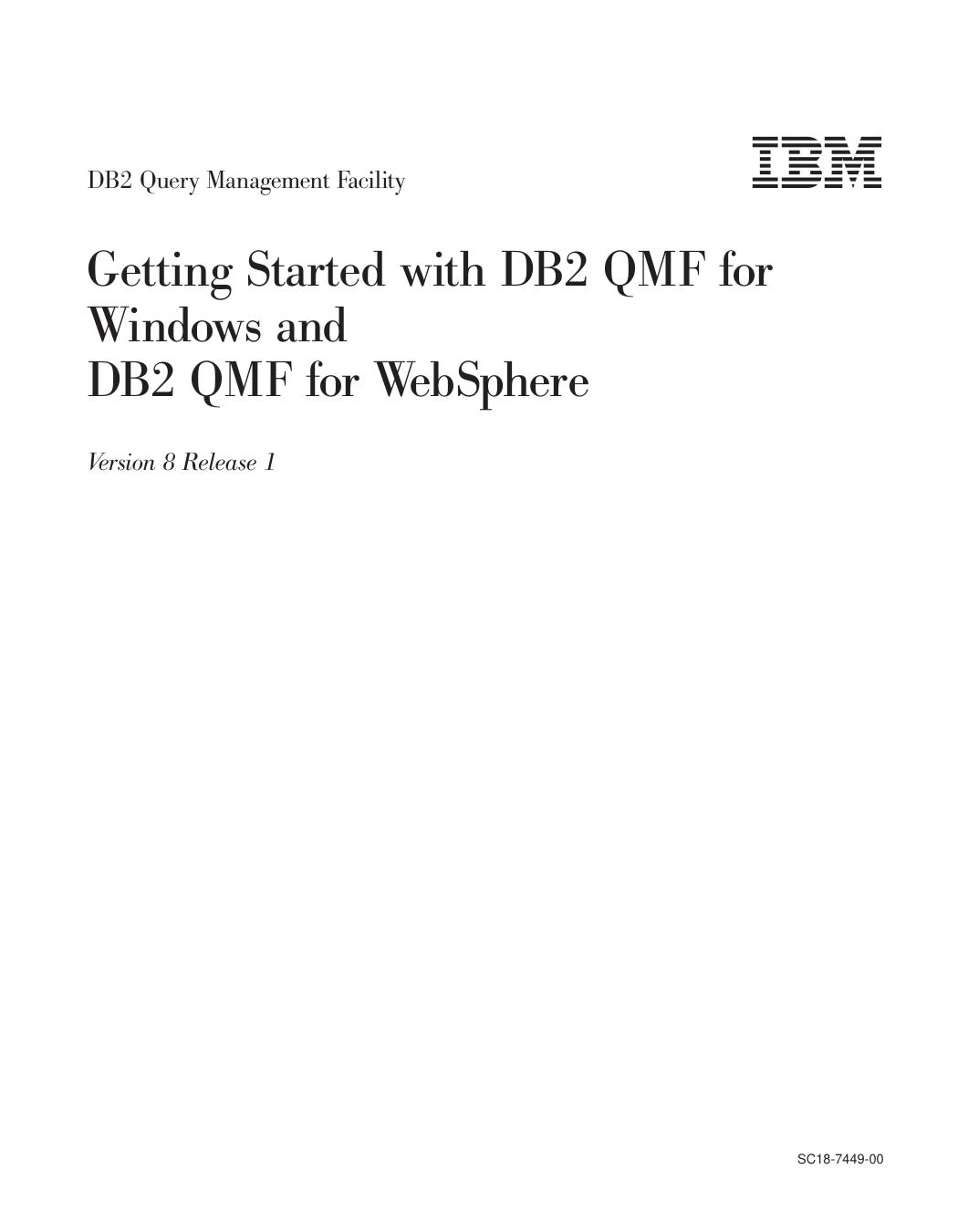 Getting Started with DB2 QMF for Windows and DB2 QMF for WebSphere