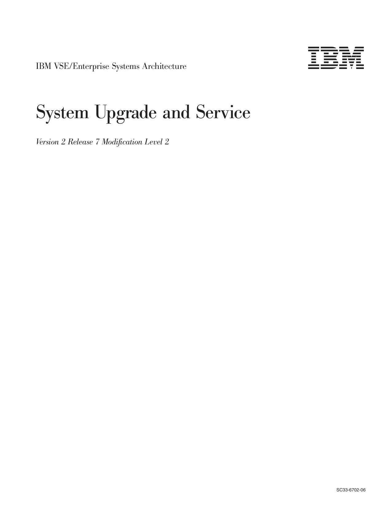 VSE/ESA System Upgrade and Service