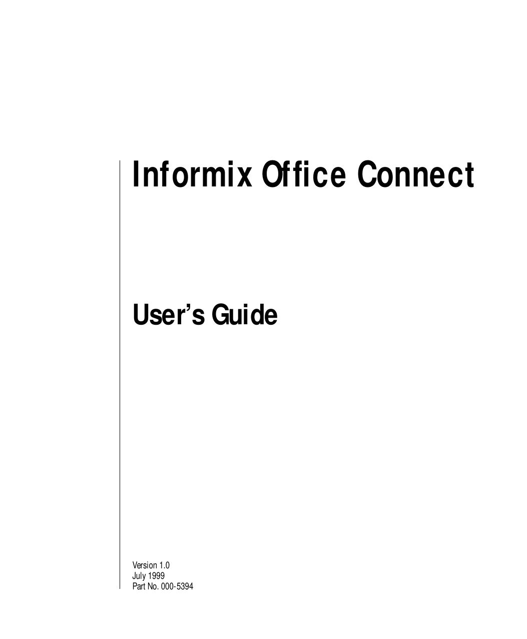 Informix Office Connect User's Guide, Version 1.0