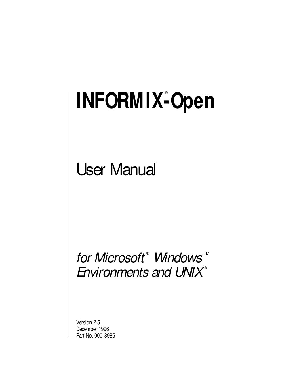 INFORMIX-Open User Manual for Microsoft Windows Environments and UNIX