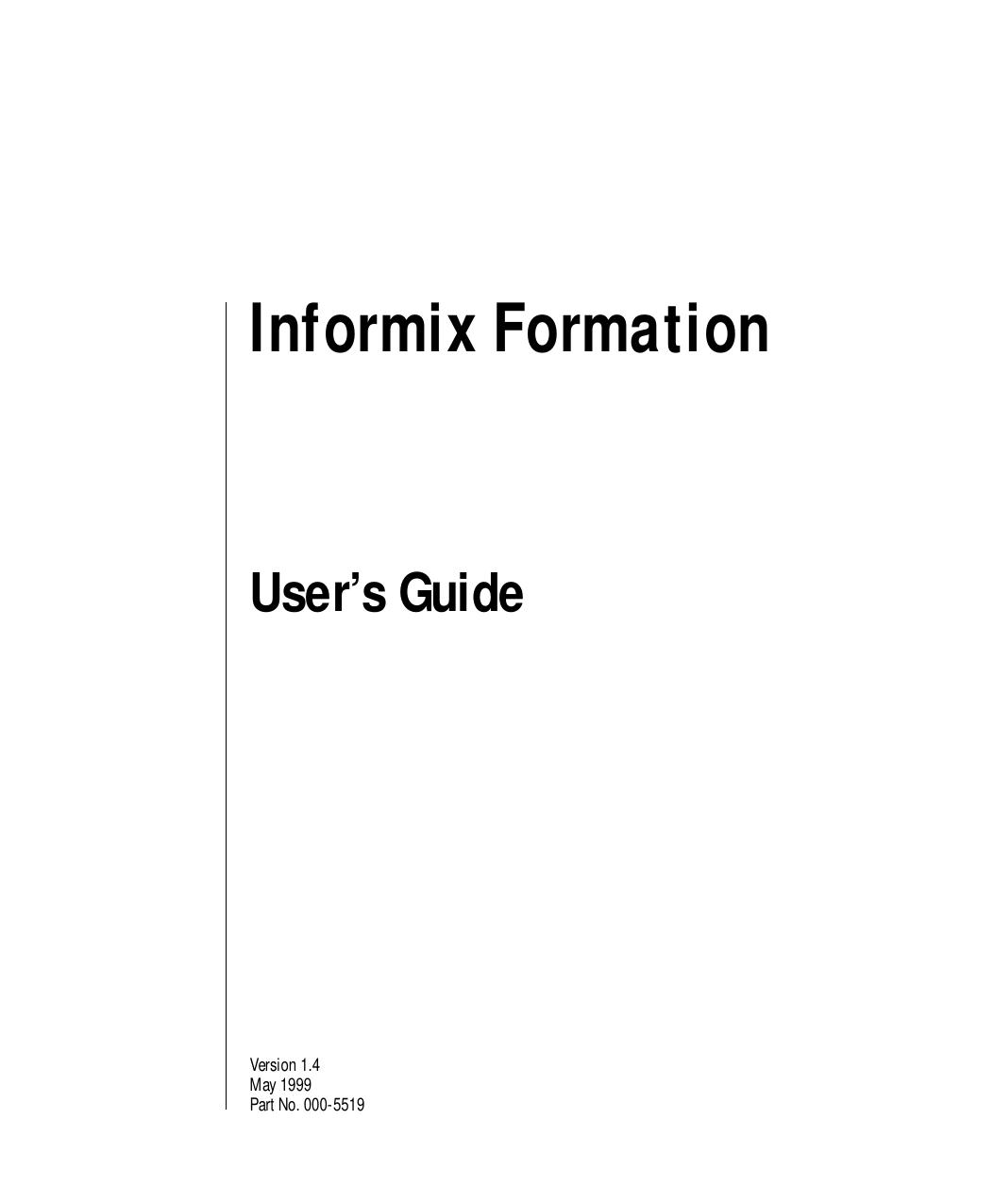 Informix Formation User's Guide, Version 1.4