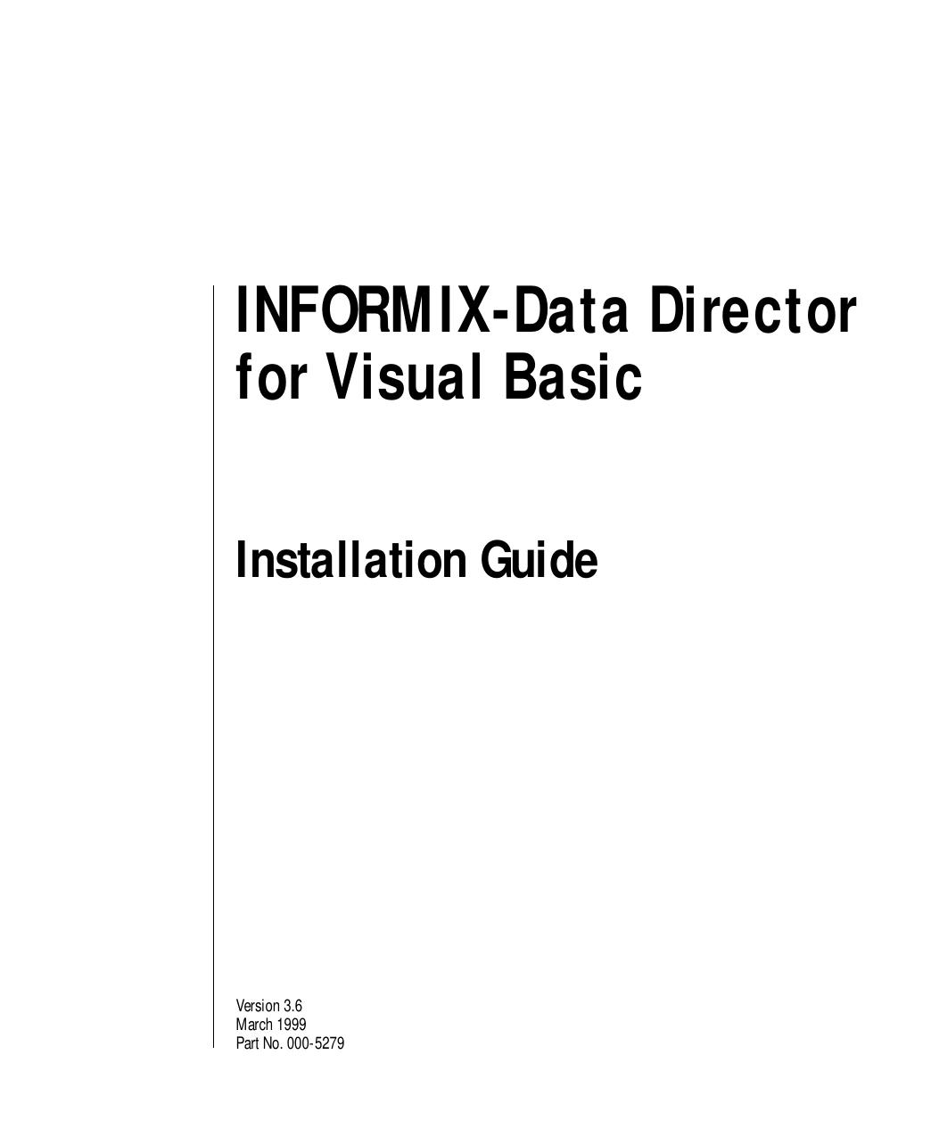 INFORMIX-Data Director for Visual Basic Installation Guide