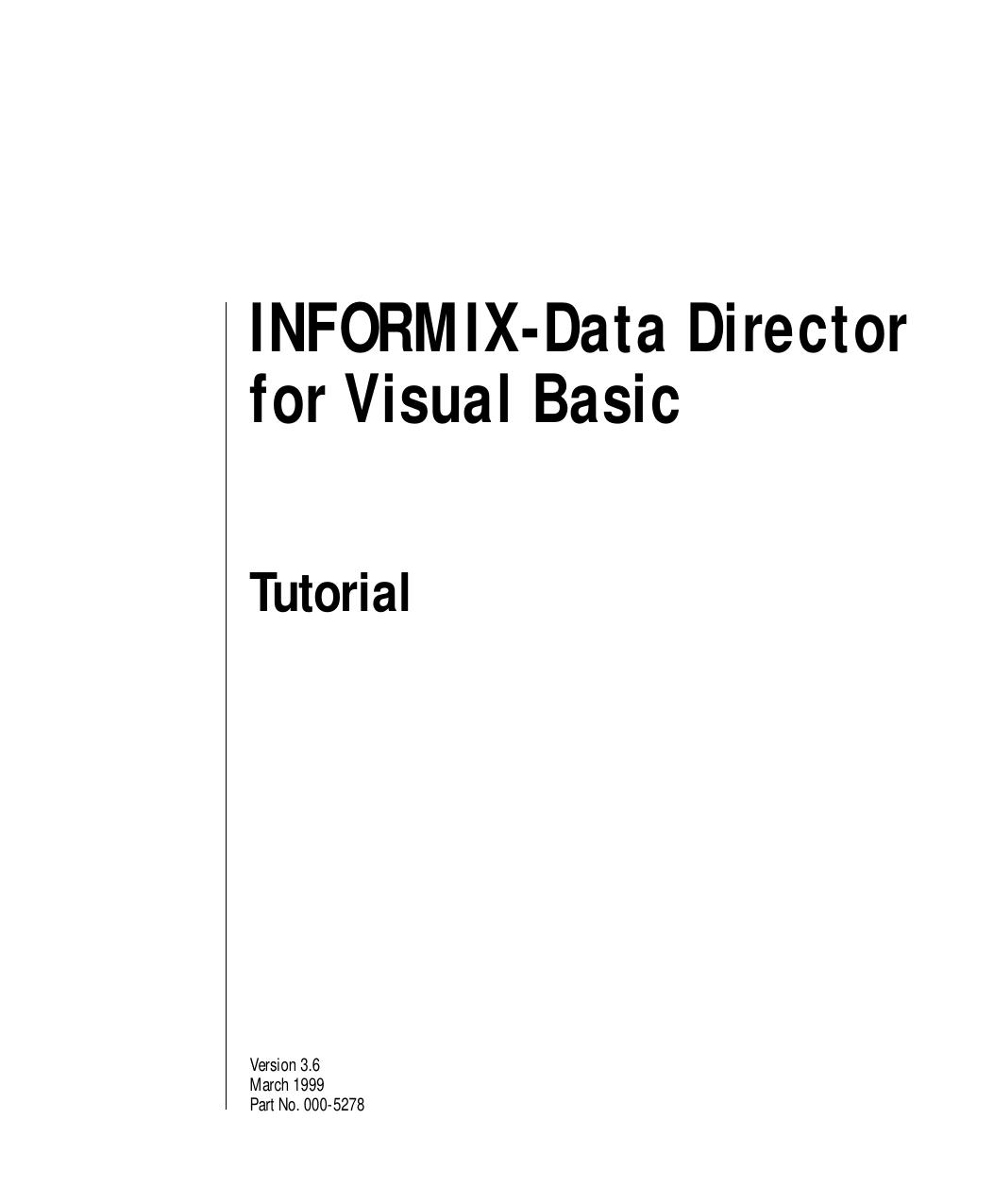 INFORMIX-Data Directpr fpr Visual Basic Tutorial