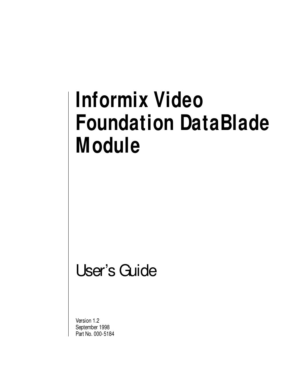 Informix Video Foundation DataBlade Module User's Guide