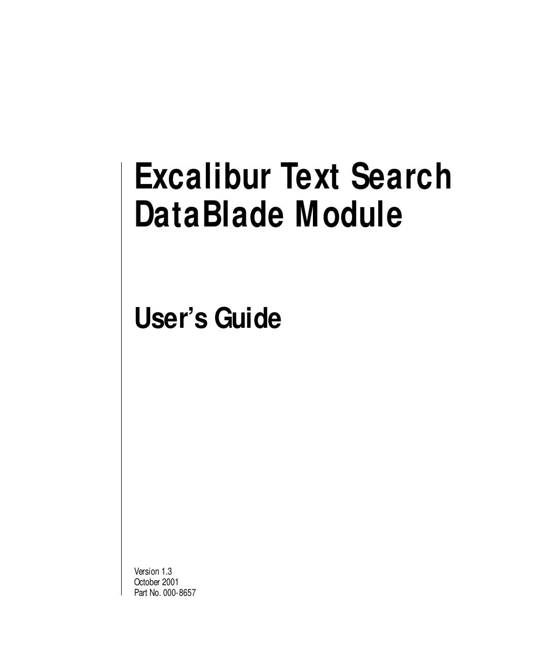 Excalibur Text Search DataBlade Module User's Guide, Version 1.3