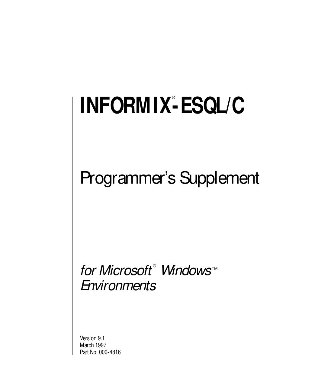 INFORMIX-ESQL/C Programmer's Supplement for Microsoft Windows Environments