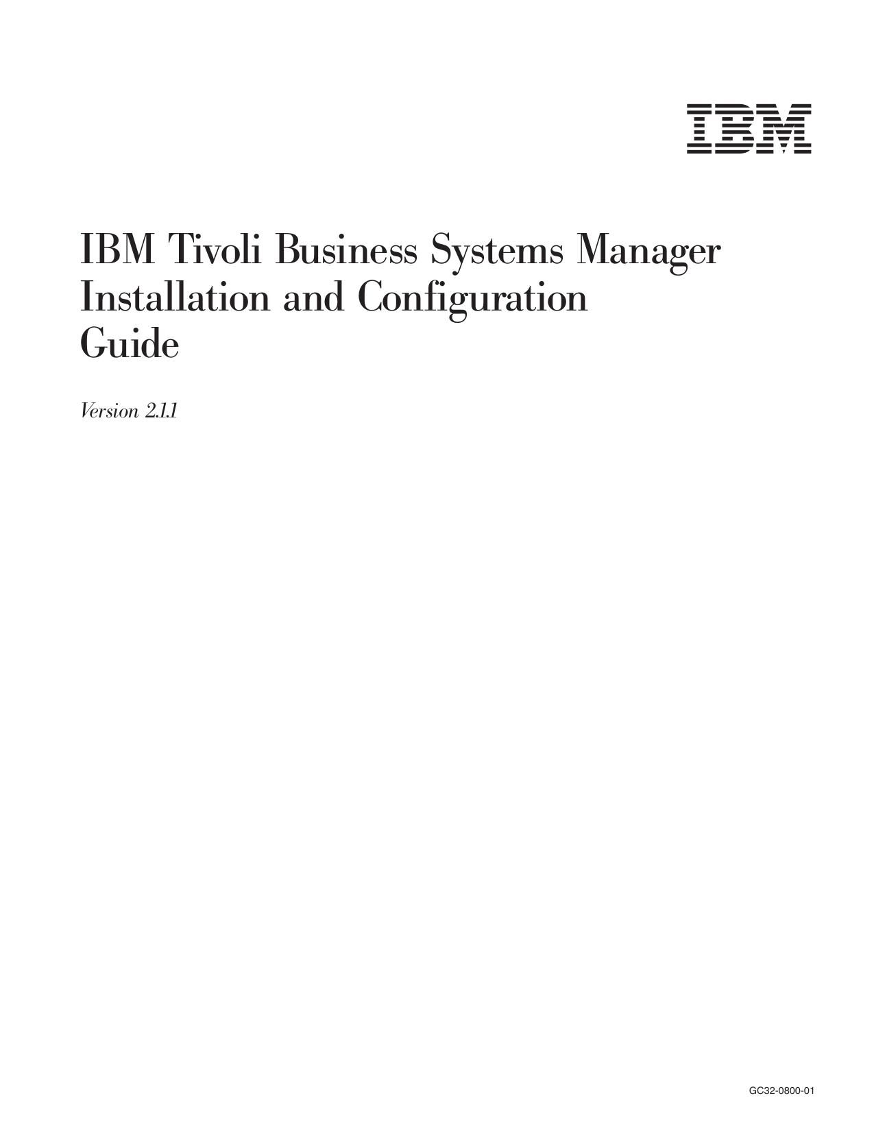 IBM Tivoli Business Systems Manager Installation and Configuration Guide