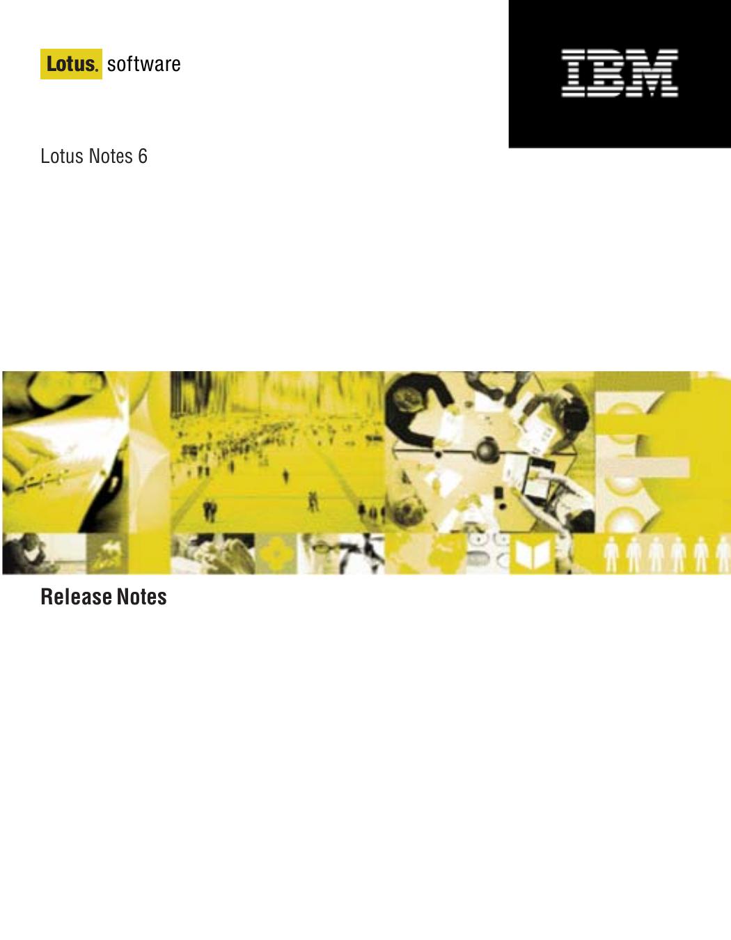Lotus Notes and Domino R6 Release Notes