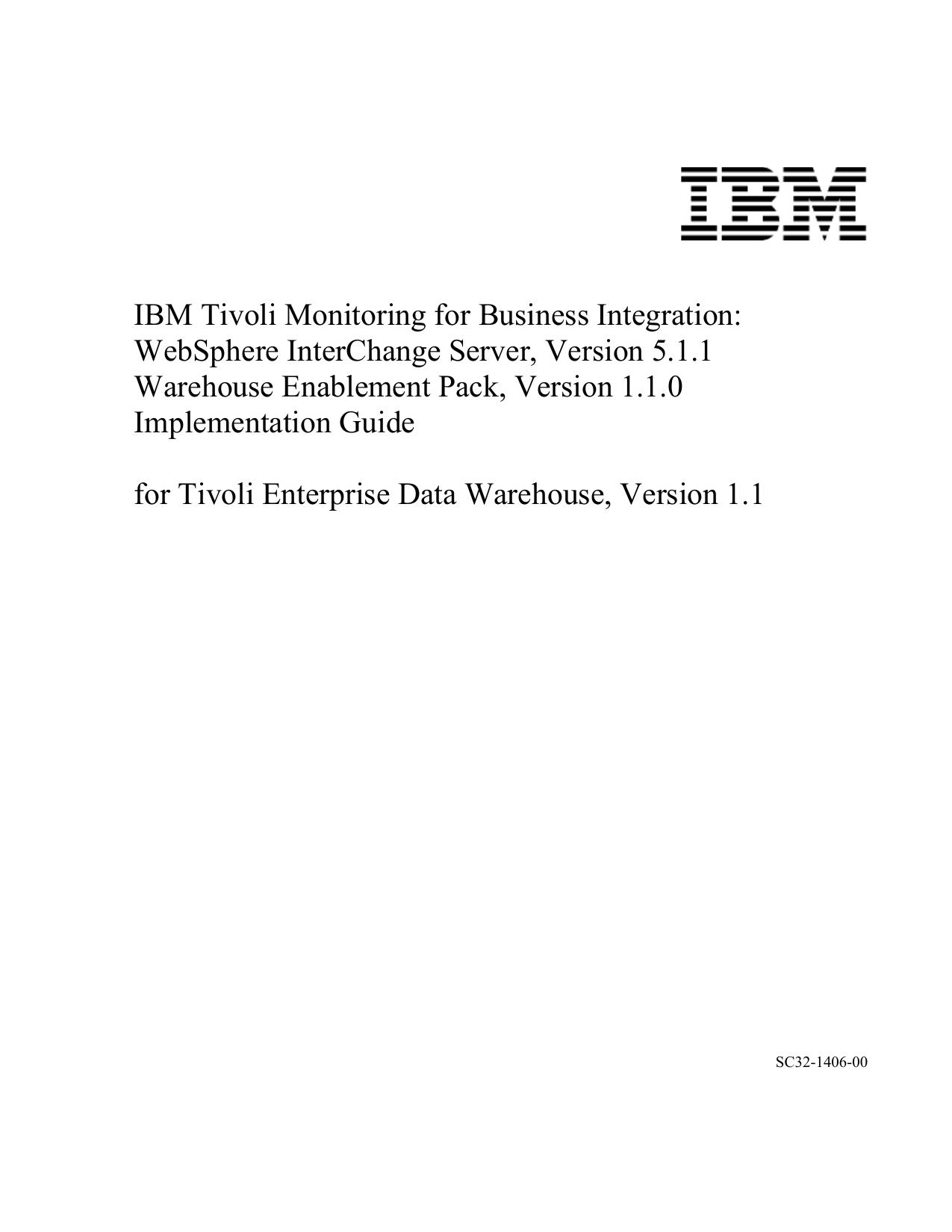 IBM Tivoli Monitoring for Business Integration: WebSphere InterChange Server, Version 5.1.1