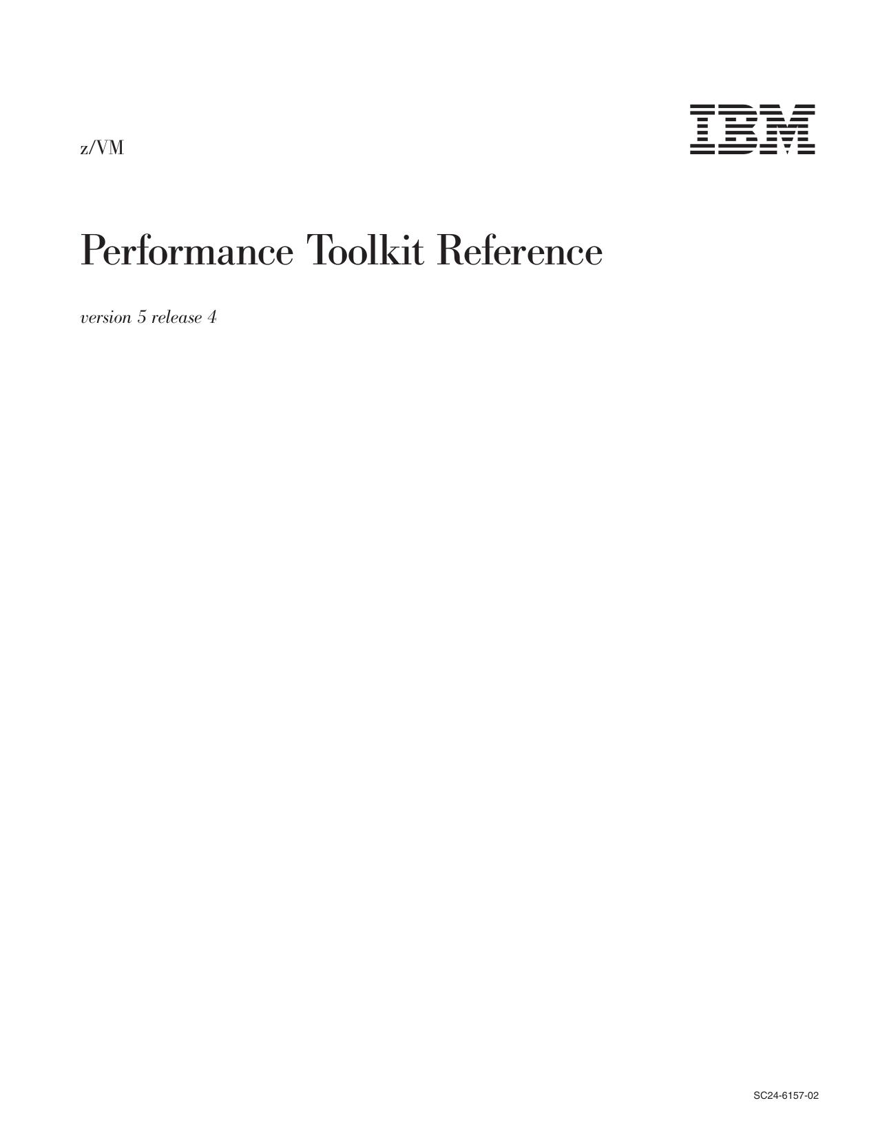 z/VM: Performance Toolkit Reference