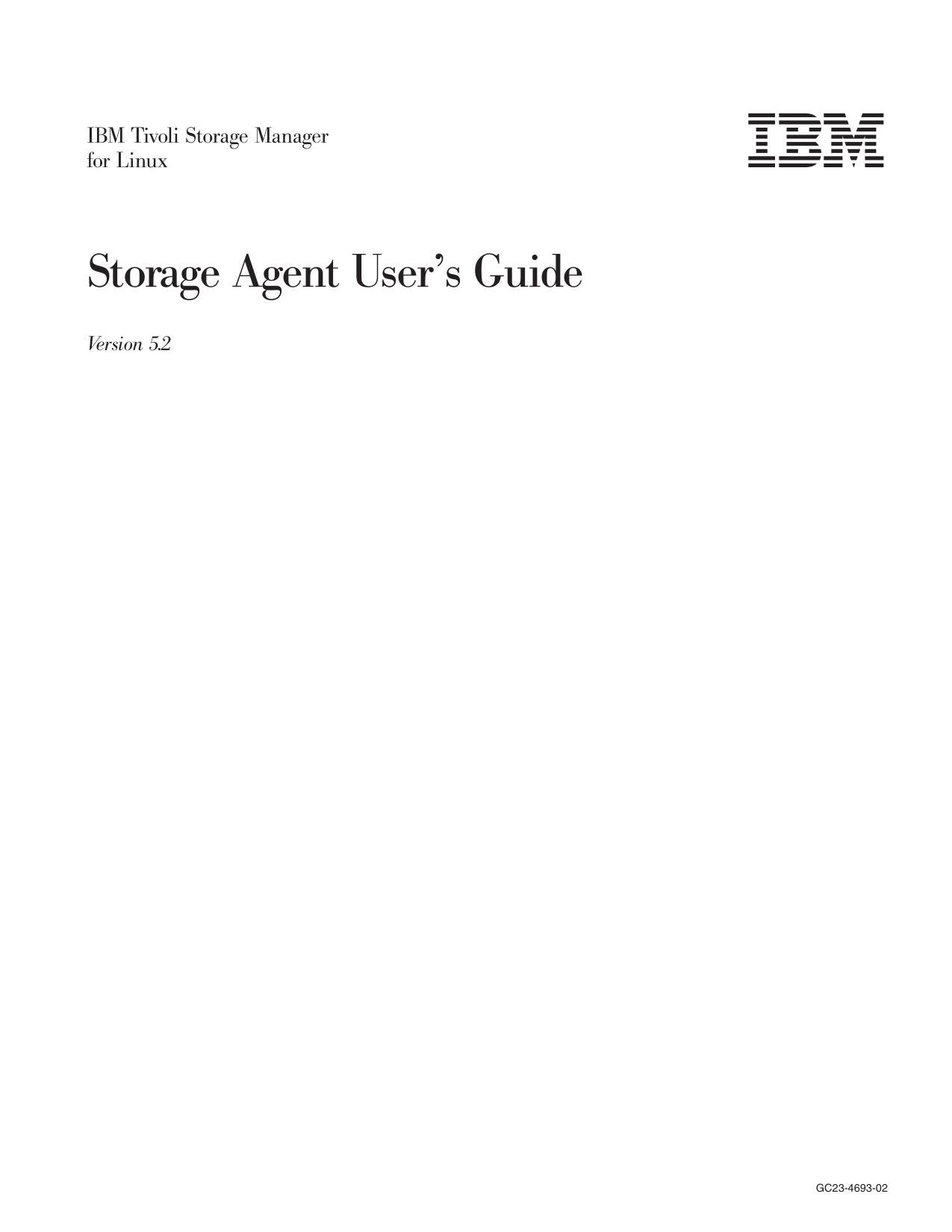 IBM Tivoli Storage Manager for Linux: Storage Agent User's Guide