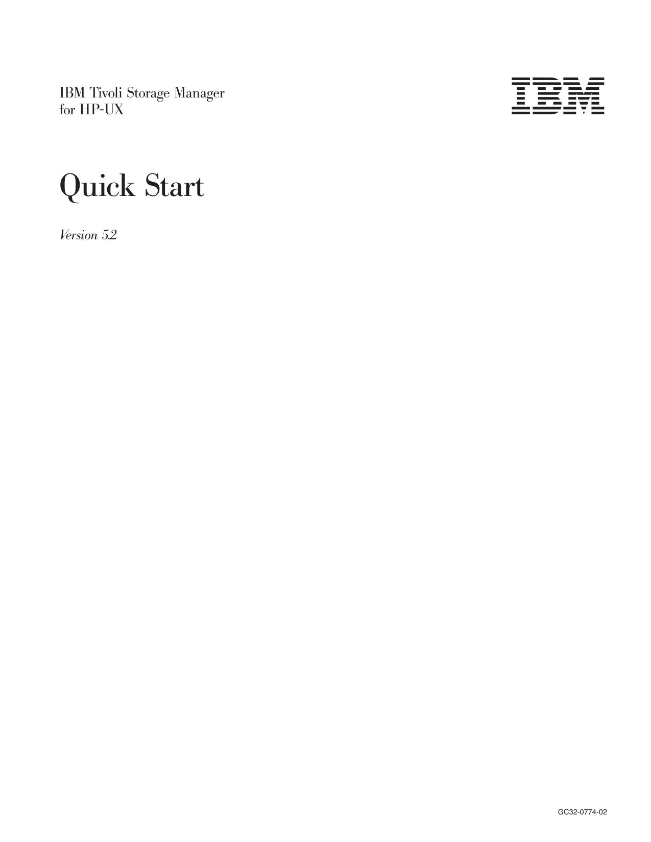 IBM Tivoli Storage Manager for HP-UX: Quick Start