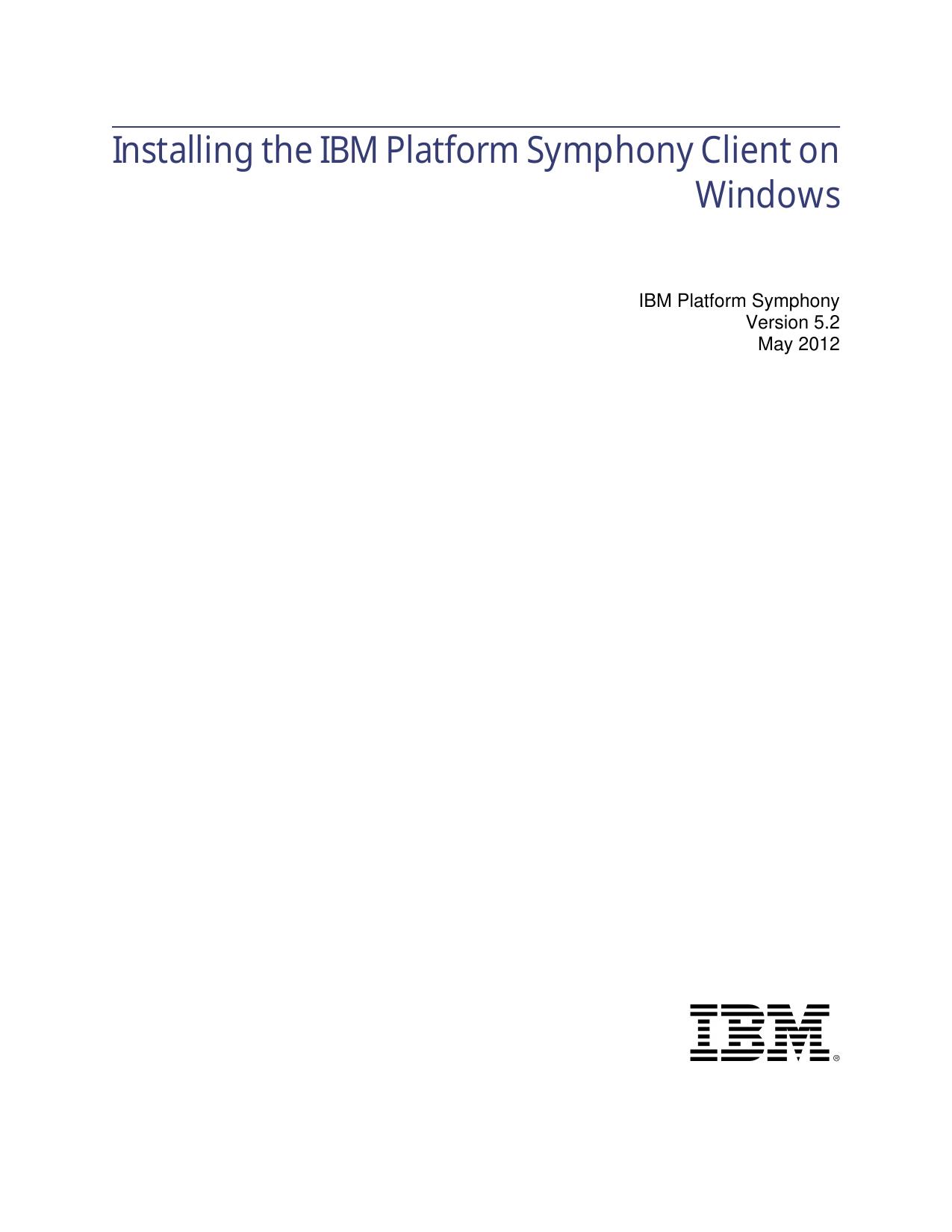 Installing the IBM Platform Symphony Client on Windows