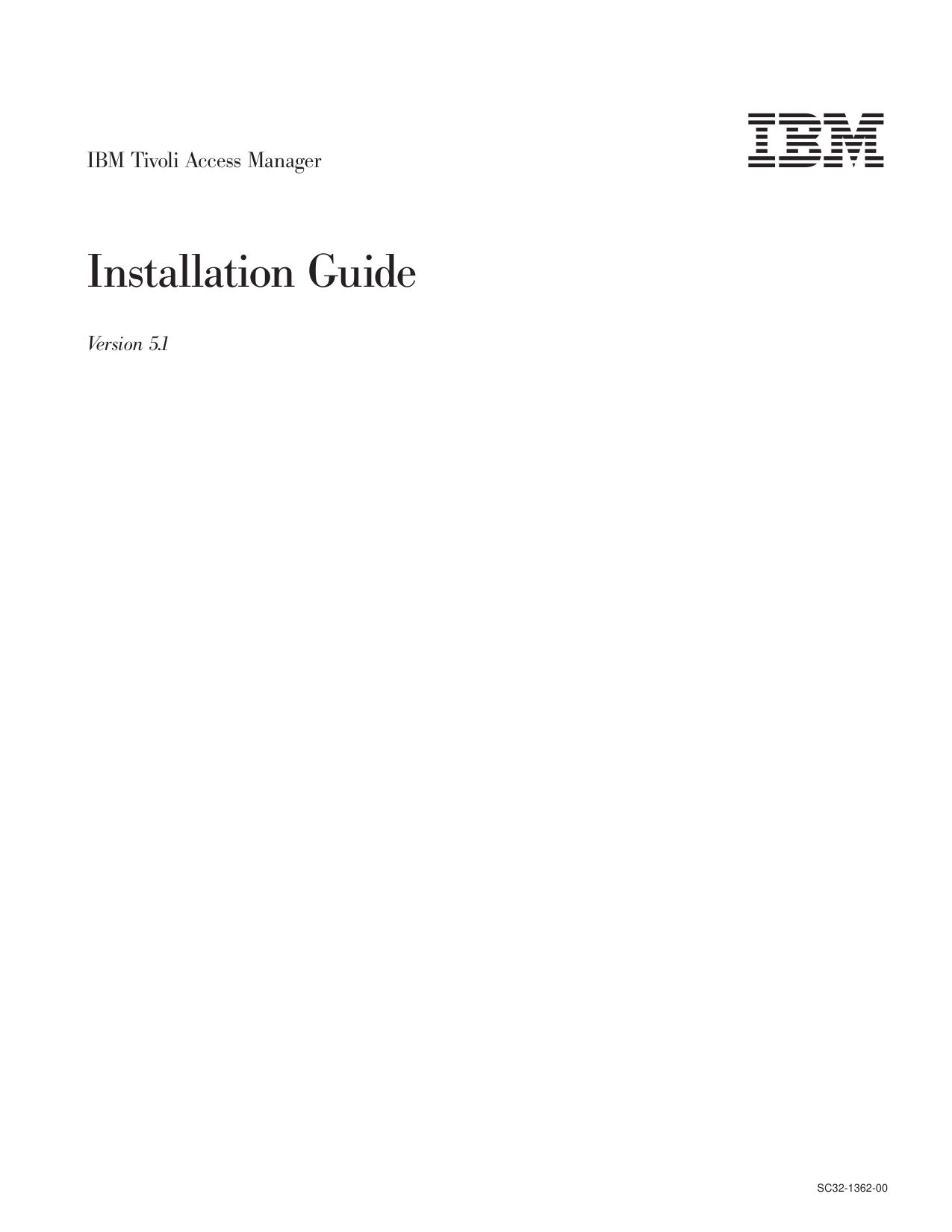 IBM Tivoli Access Manager: Installation Guide