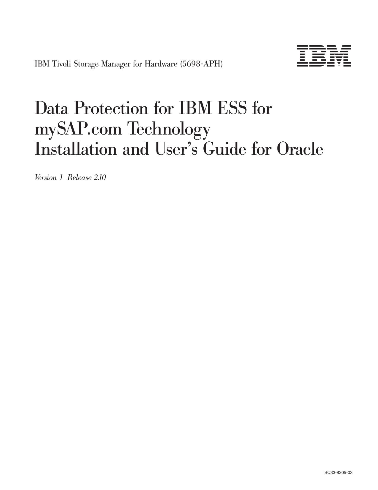Data Protection for IBM ESS for mySAP.com Technology Installation and User's Guide for Oracle