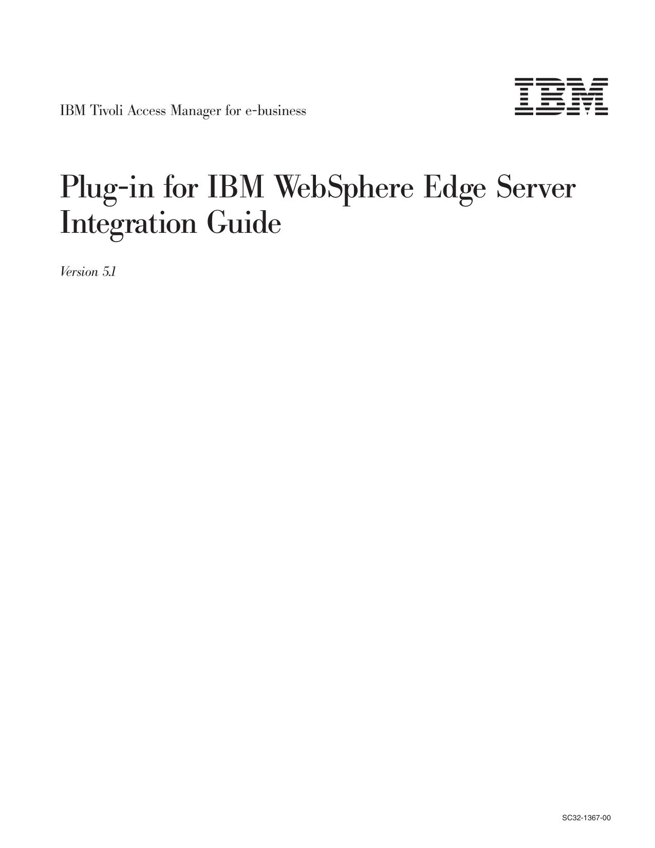 IBM Tivoli Access Manager for e-business: Plug-in for IBM WebSphere Edge Server Integration Guide