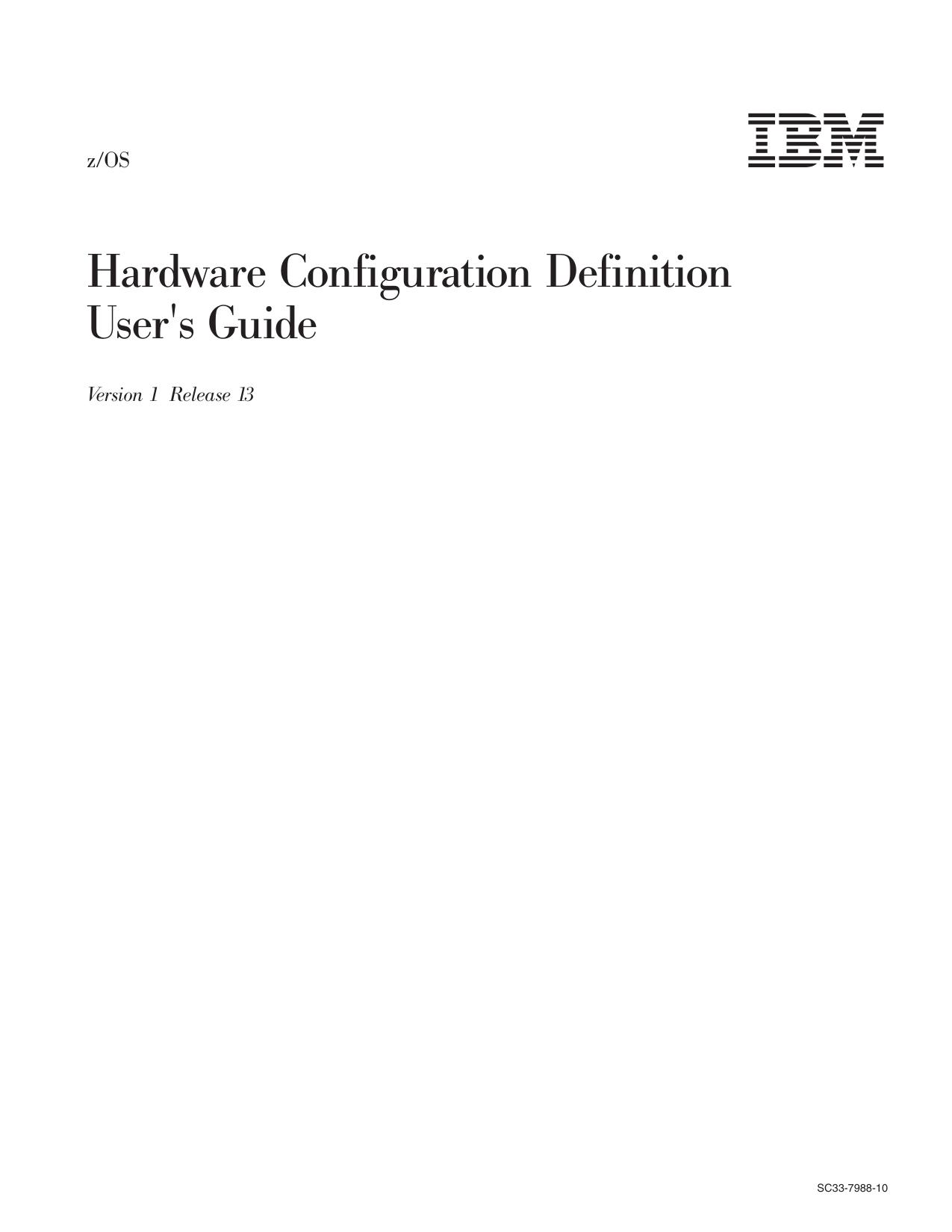 z/OS V1R13.0 HCD User's Guide