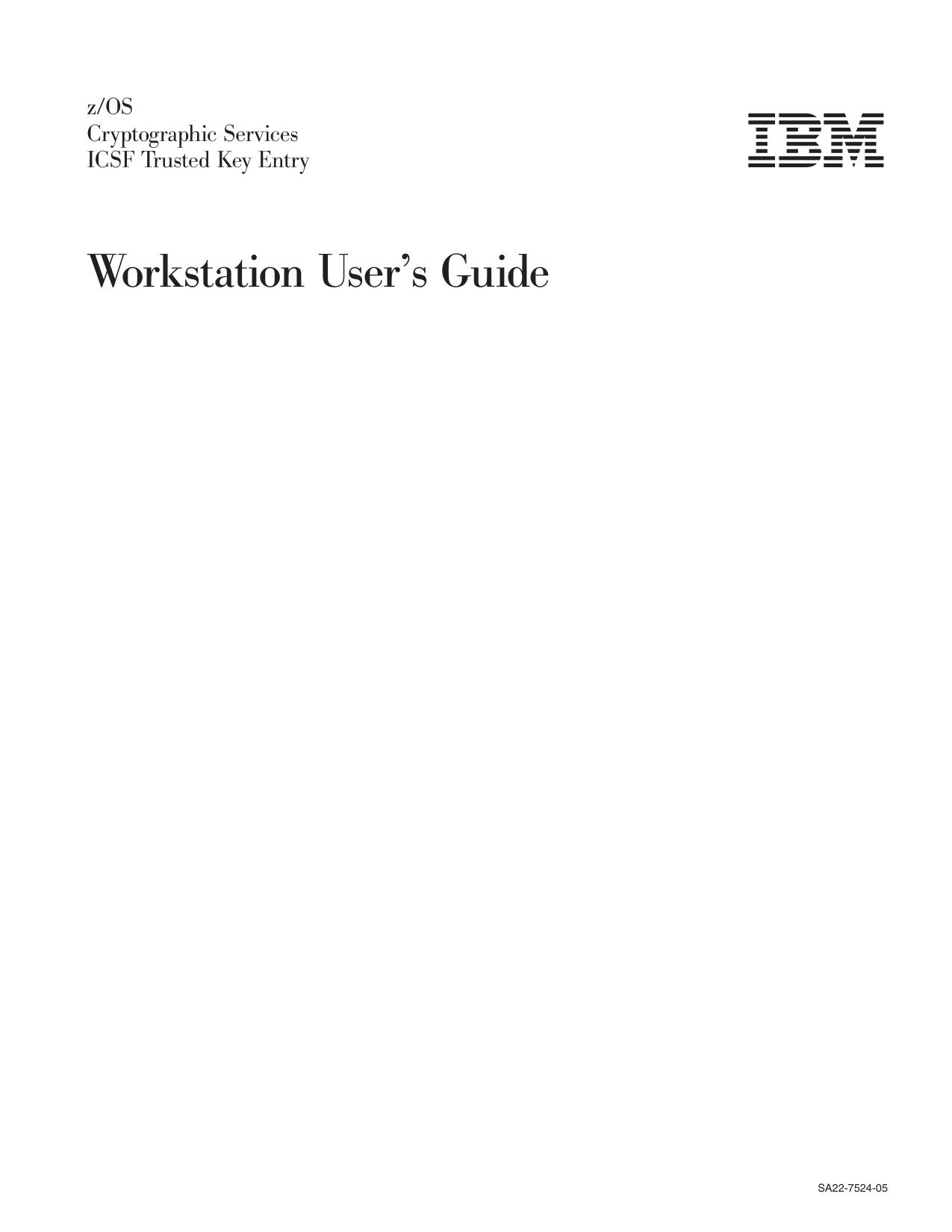z/OS V1R4.0 ICSF TKE Workstation User's Guide