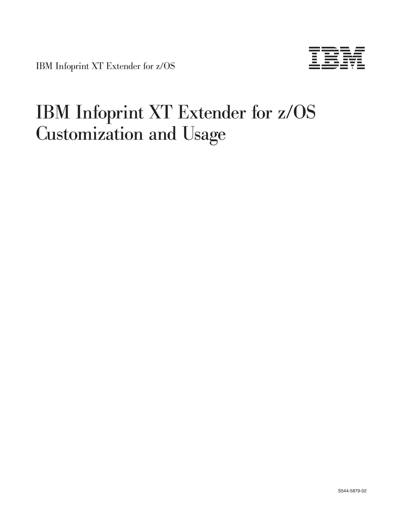 Infoprint XT Extender Customization and Usage