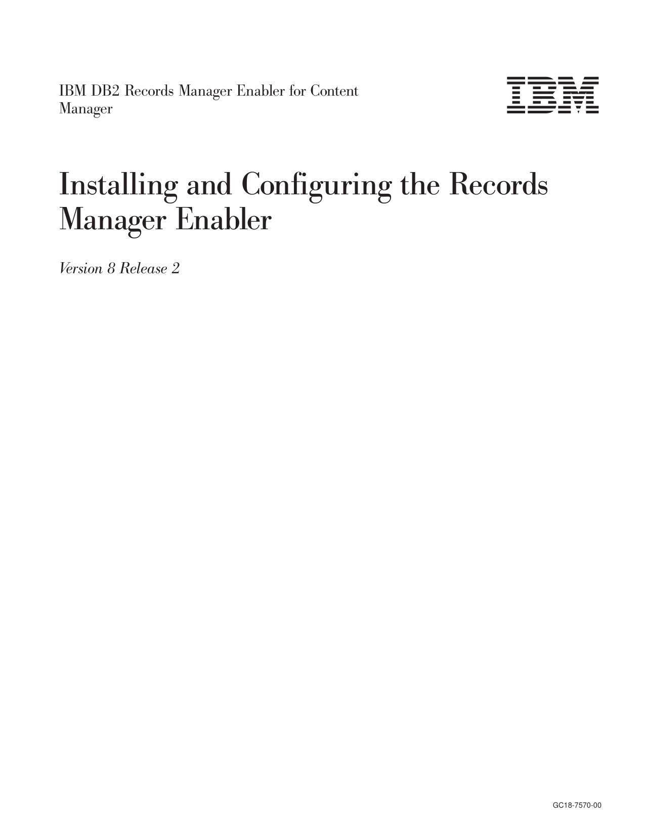 Installing and Configuring the Records Manager Enabler