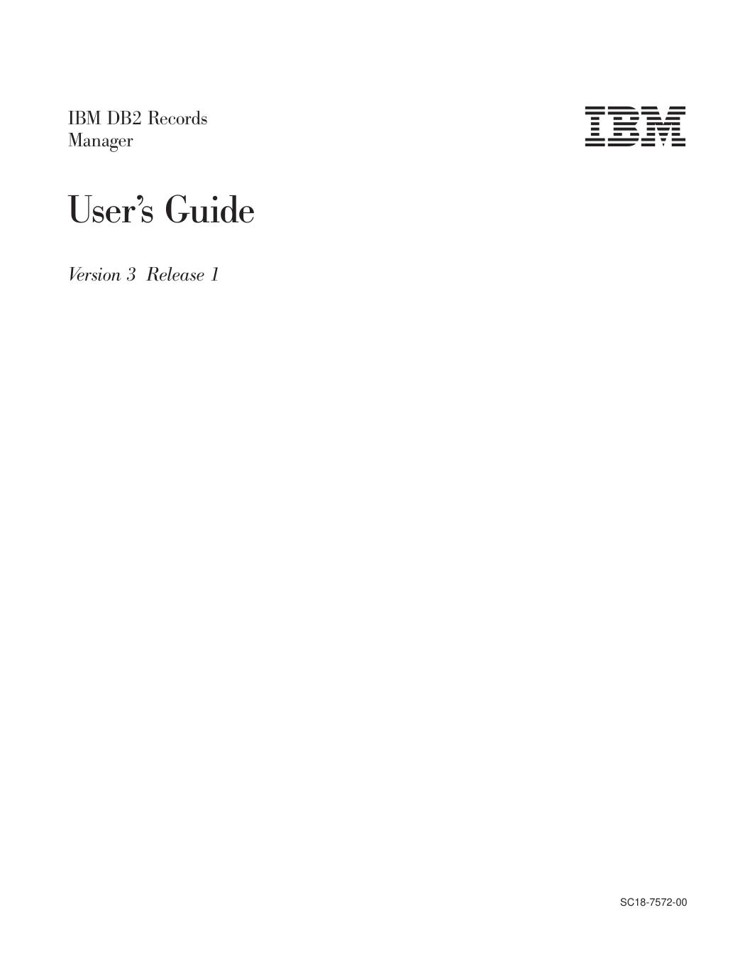 IBM DB2 Records Manager: User™s Guide