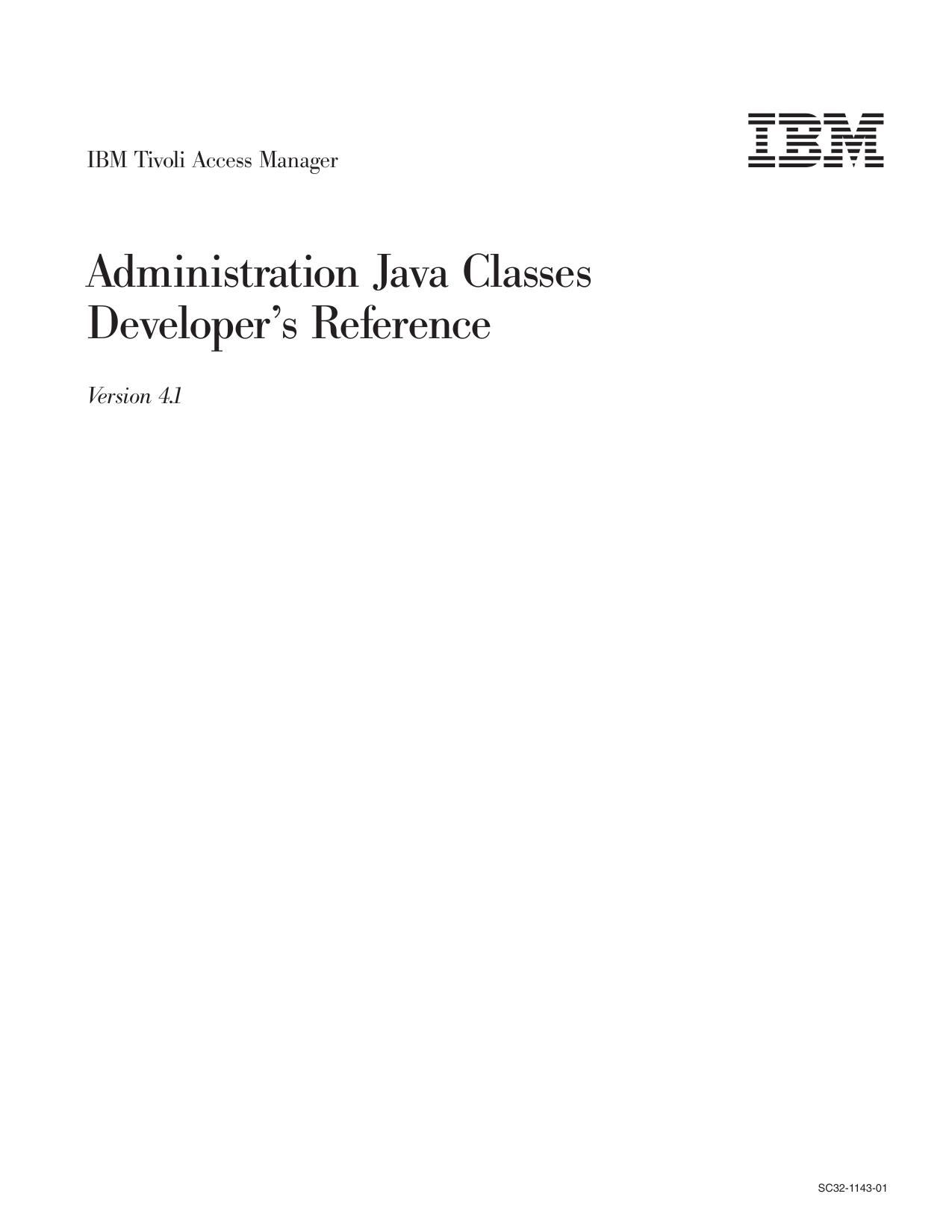 IBM Tivoli Access Manager: Administration Java Classes Developer's Reference