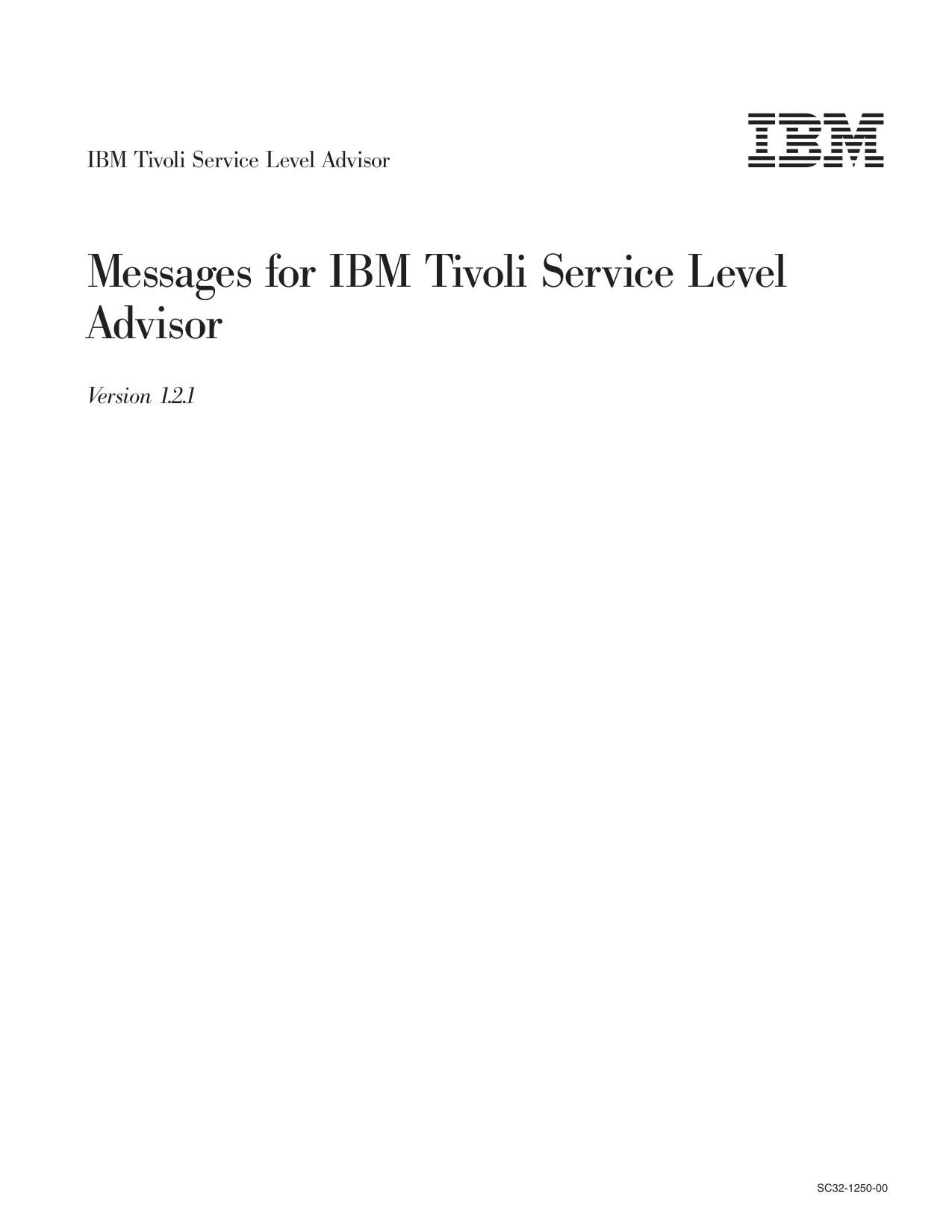 IBM Tivoli Service Level Advisor: Messages for IBM Tivoli Service Level Advisor