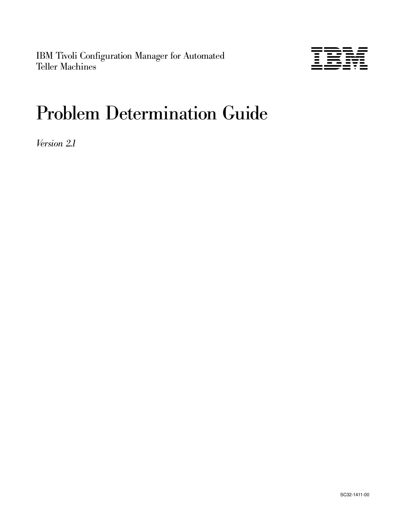 IBM Tivoli Configuration Manager for Automated Teller Machines