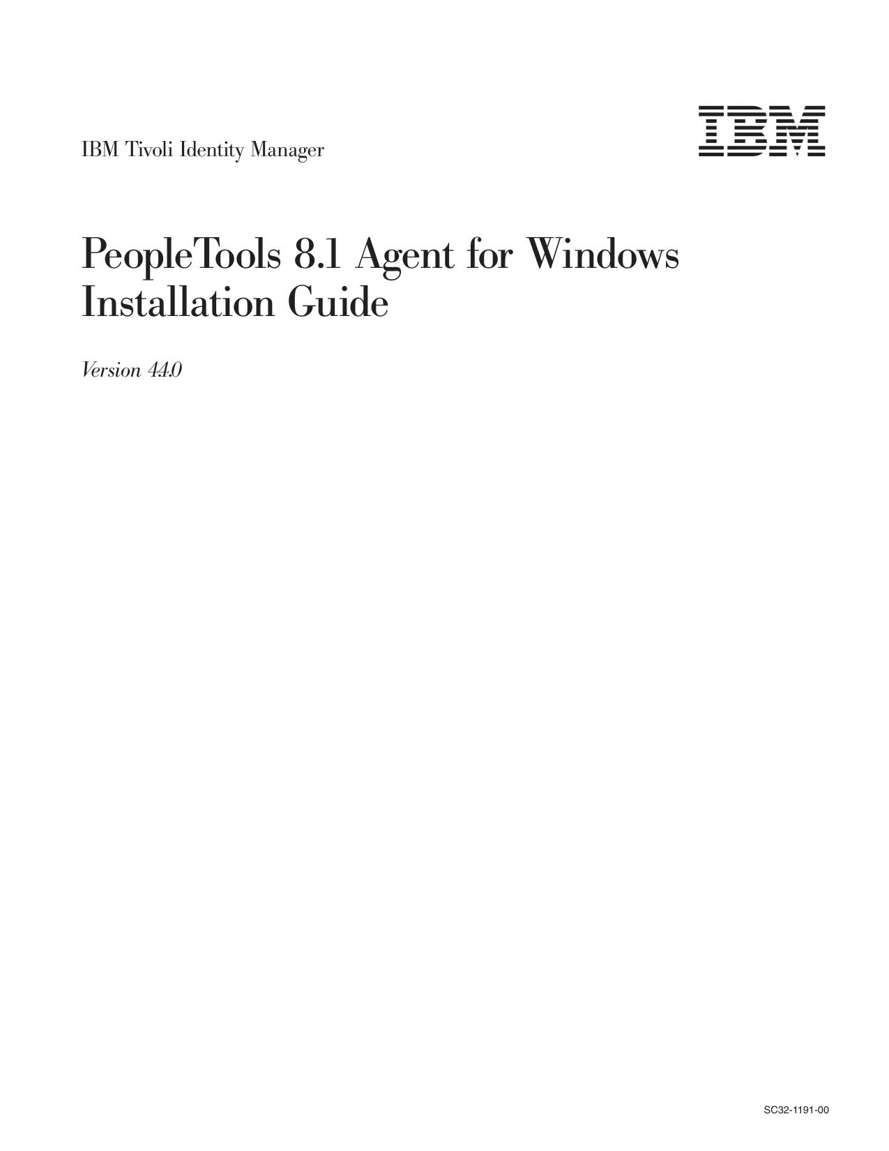 IBM Tivoli Identity Manager: PeopleTools 8.1 Agent for Windows Installation Guide