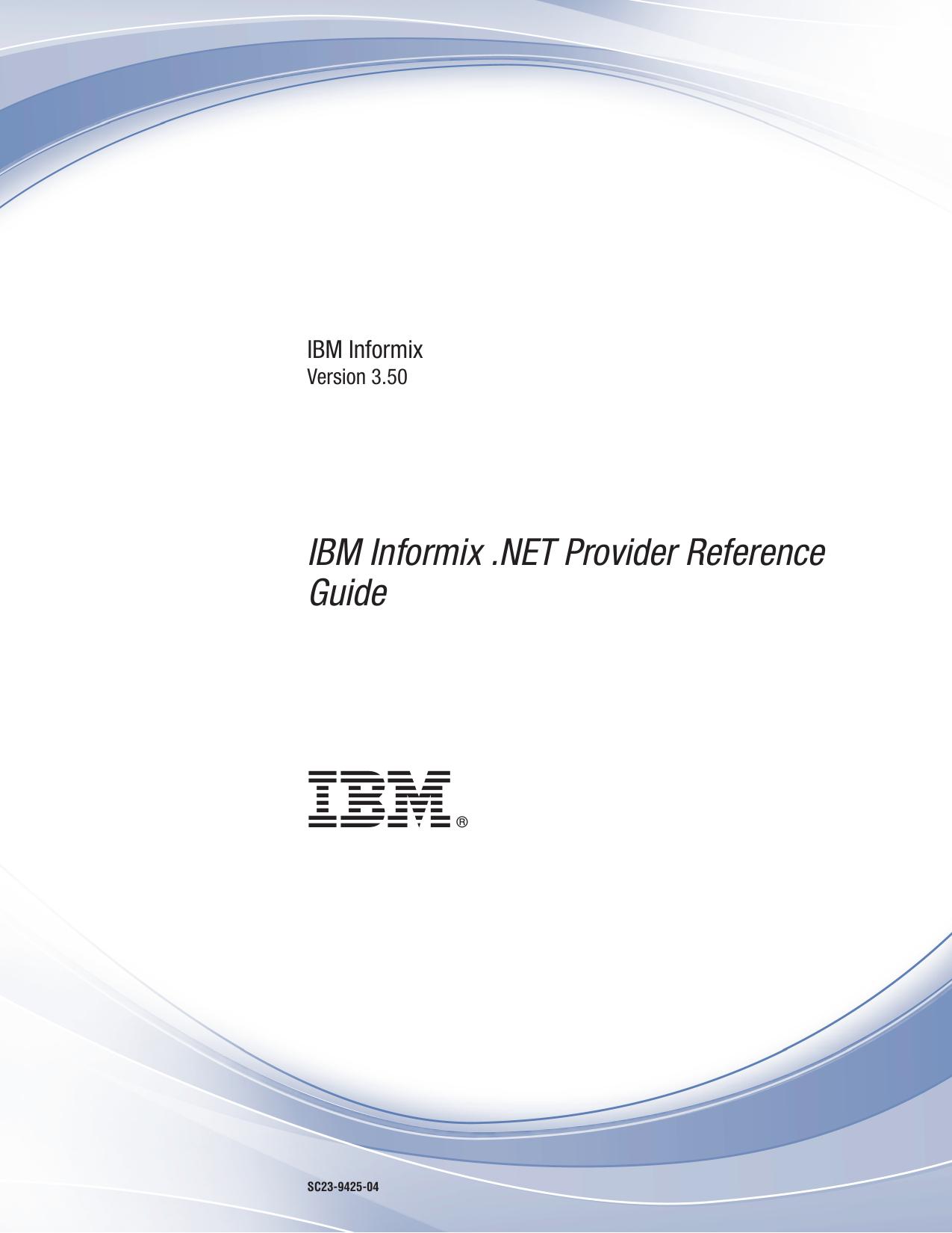 IBM Informix .NET Provider Reference Guide
