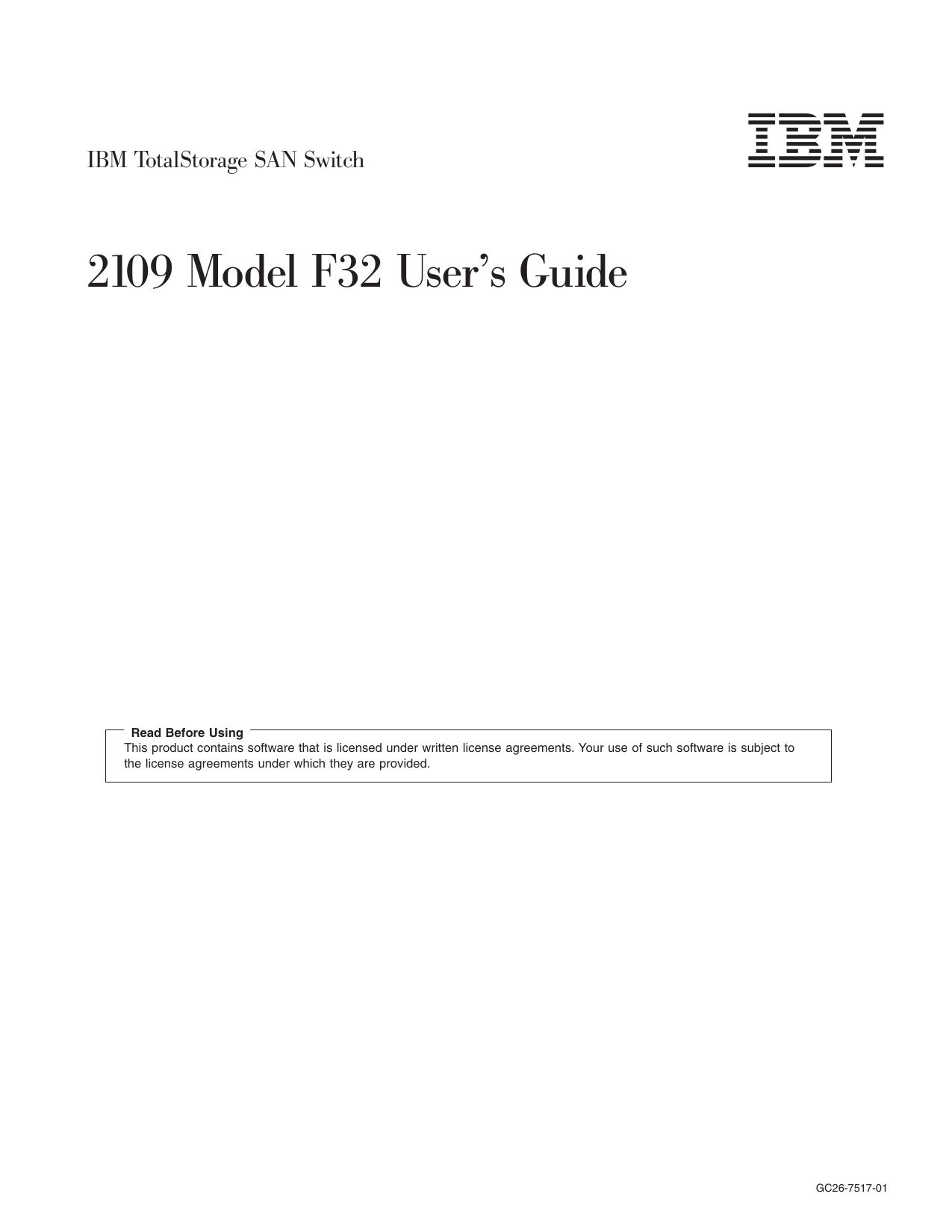 IBM TotalStorage SAN Switch: 2109 Model F32 User's Guide