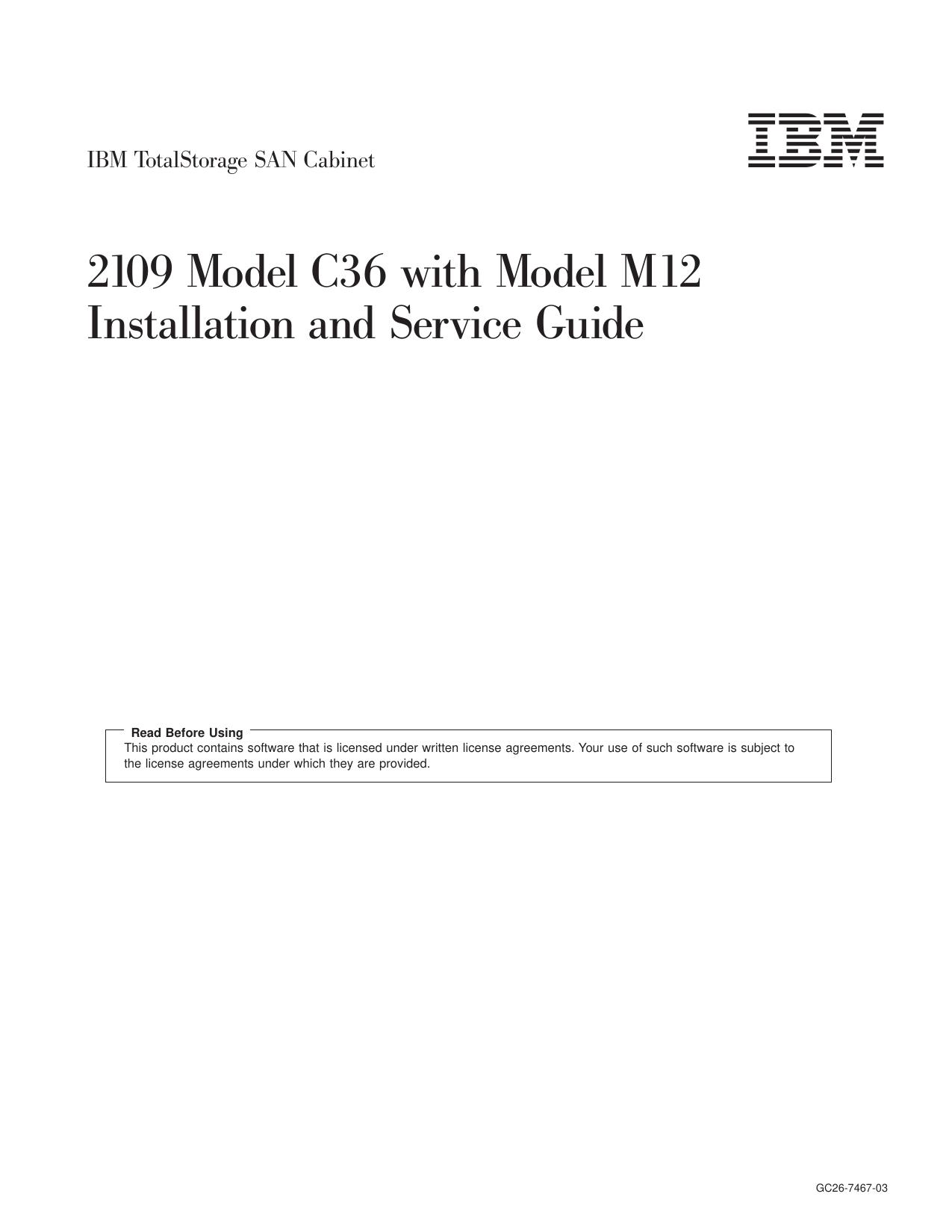 IBM TotalStorage SAN Cabinet 2109 Model C36 with Model M12: Installation