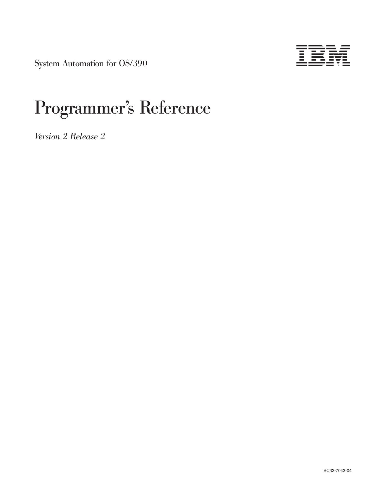 : System Automation for OS/390 V2R2.0 Programmer™s Reference