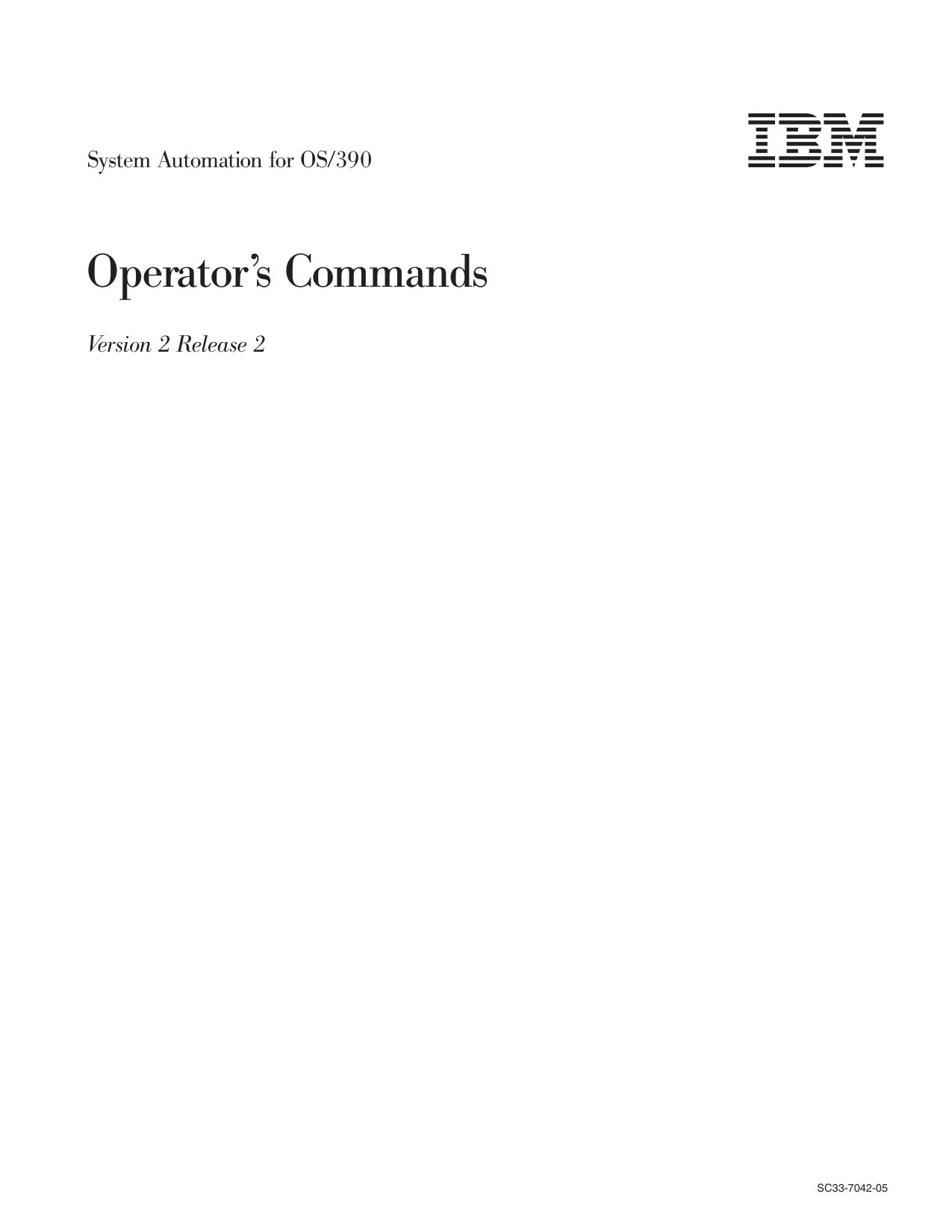 : System Automation for OS/390 V2R2.0 Operator™s Commands