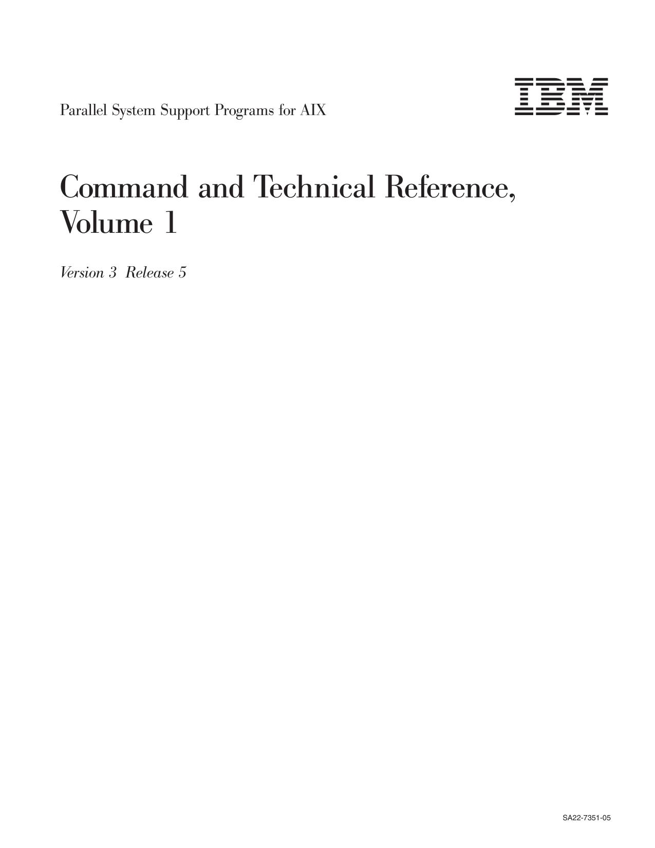 PSSP: Command and Technical Reference, Volume 1