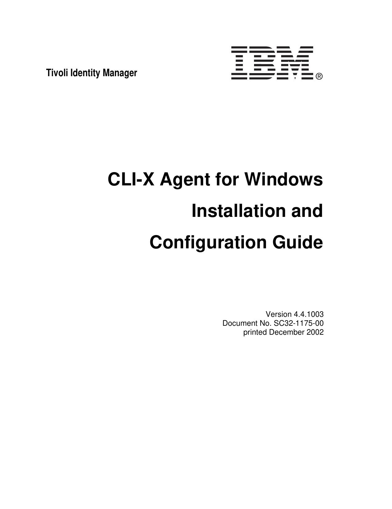 Tivoli Identity Manager CLI-X Agent for Windows Installation and Configuration Guide