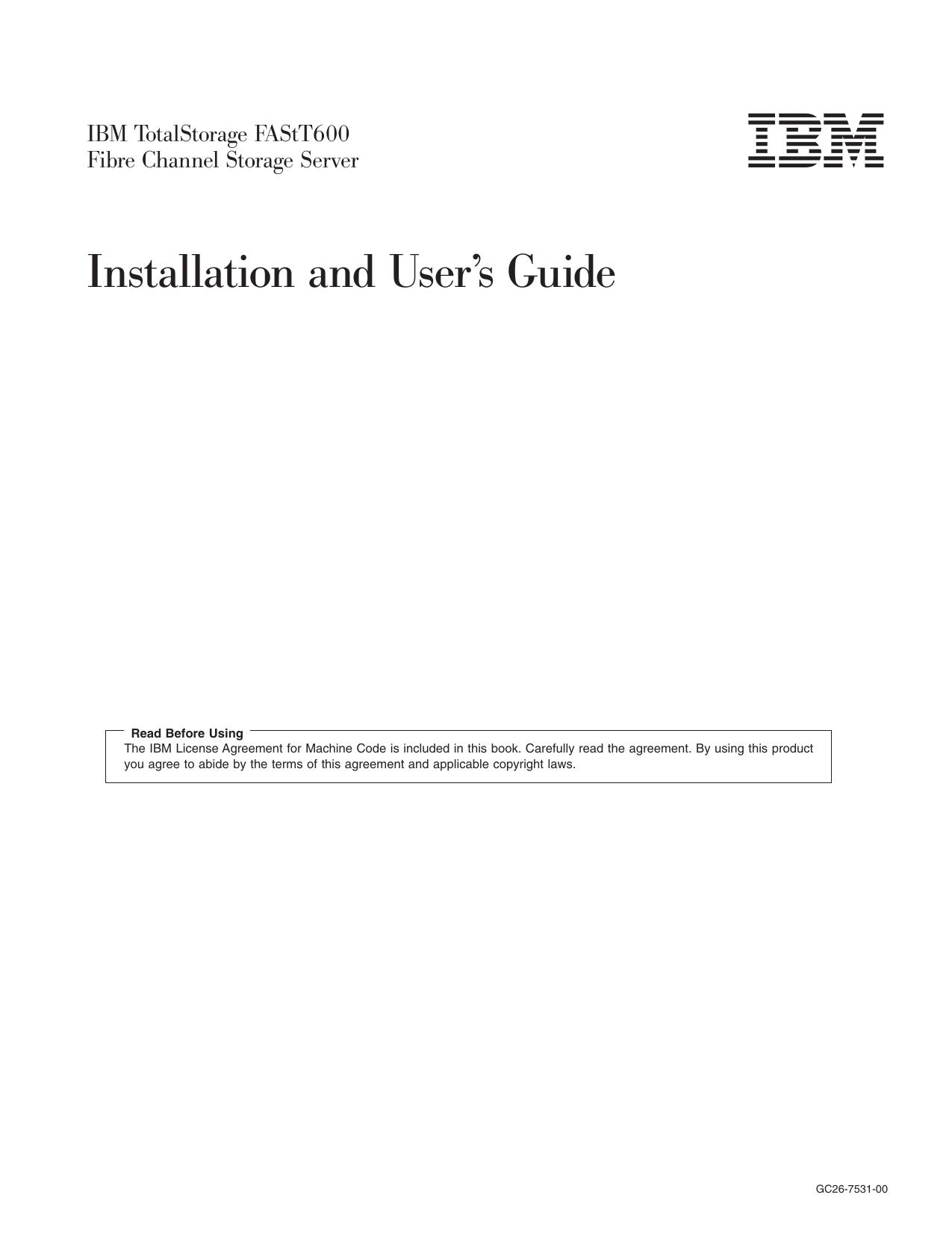 IBM<sup><reset> TotalStorage FAStT600 Fibre Channel Storage Server: Installation and User.s Guide
