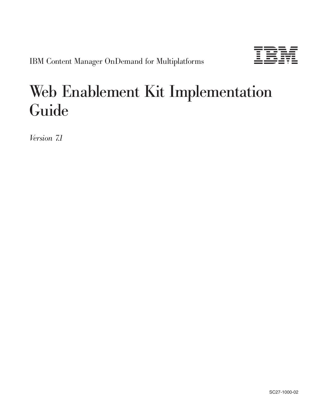 IBM Content Manager OnDemand for Multiplatforms: Web Enablement Kit Implementation Guide