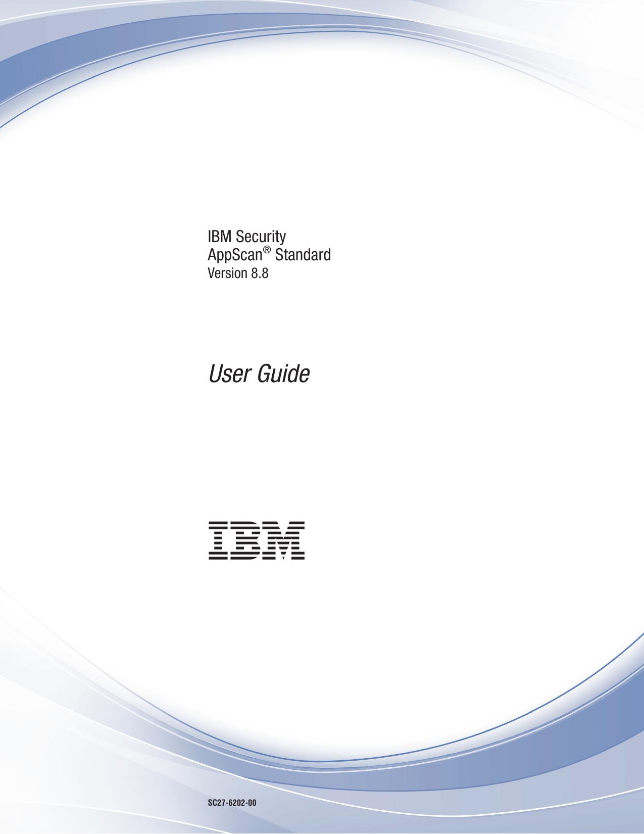 IBM Security AppScan Standard: User Guide