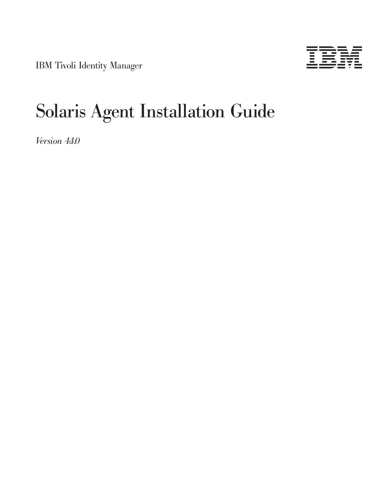 IBM Tivoli Identity Manager: Solaris Agent Installation Guide